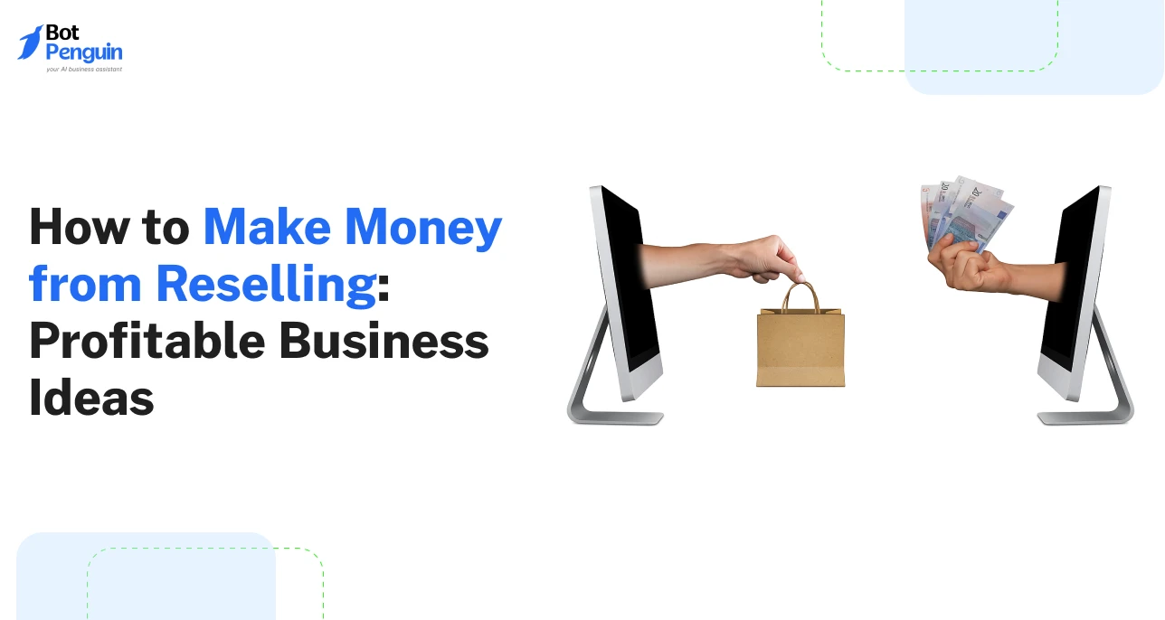 How to Make Money from Reselling_ 21 Profitable Business Ideas.webp